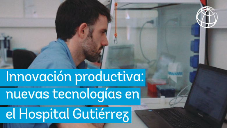 Innovación productiva - Hospital de Niños Dr. Ricardo Gutiérrez (Argentina)