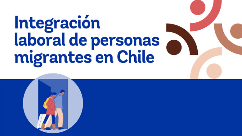 Integración laboral de las personas migrantes en Chile